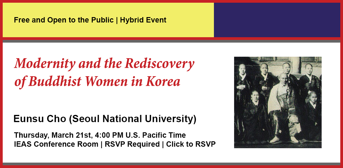 Click here to RSVP for Modernity and the Rediscovery of Buddhist Women in Korea.
